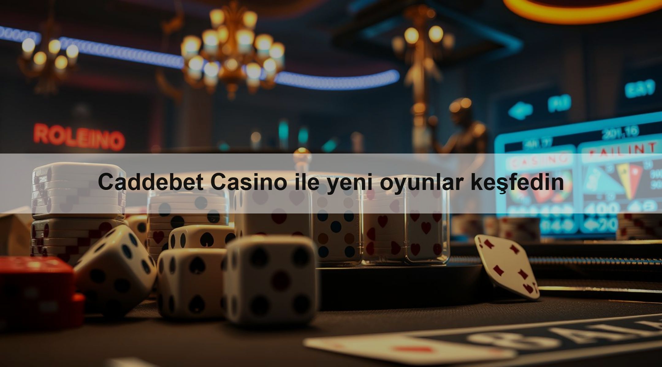 Caddebet Casino ile yeni oyunlar keşfedin 1 Caddebet Casino ile yeni oyunlar keşfedin