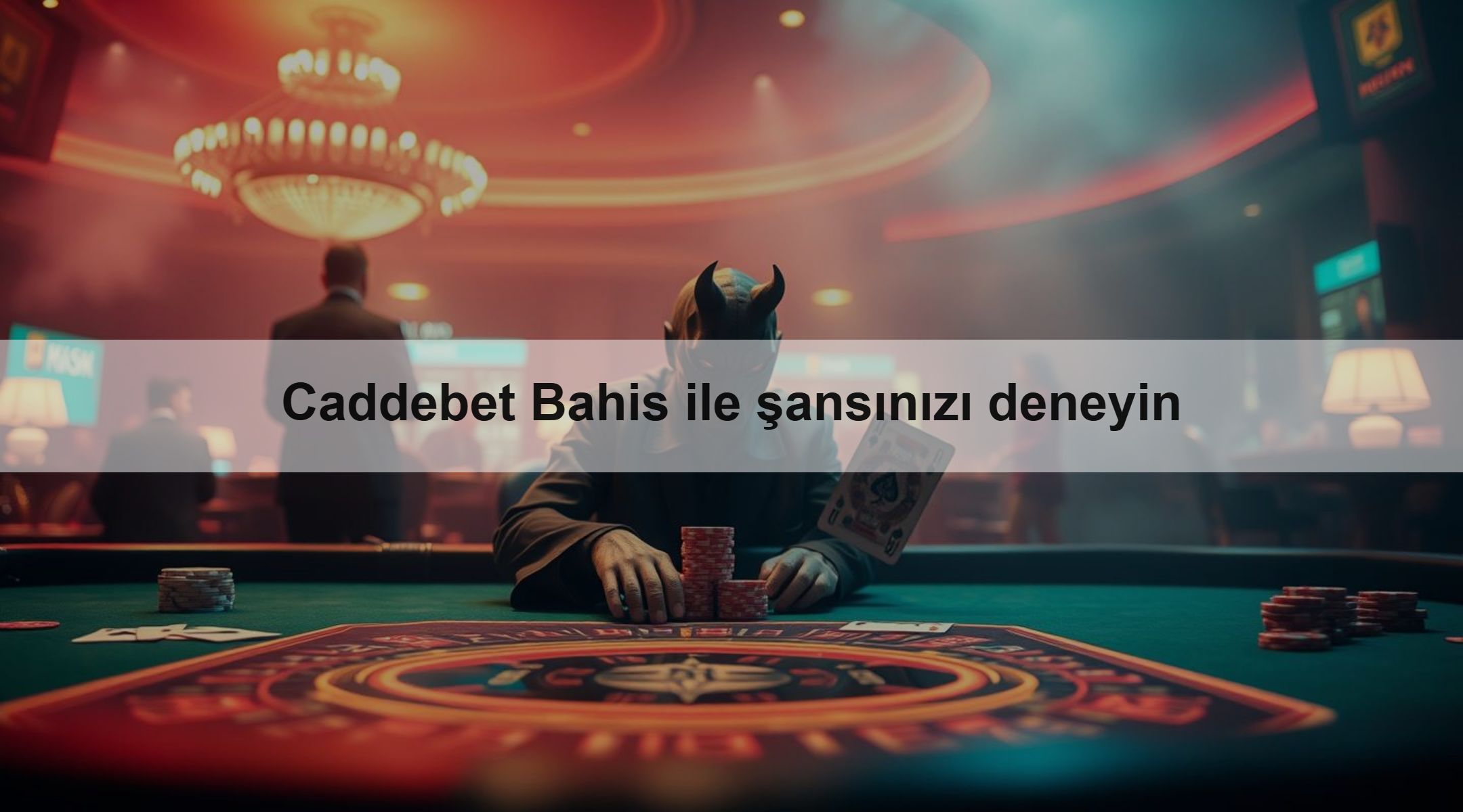Caddebet Bahis ile şansınızı deneyin 1 Caddebet Bahis ile şansınızı deneyin