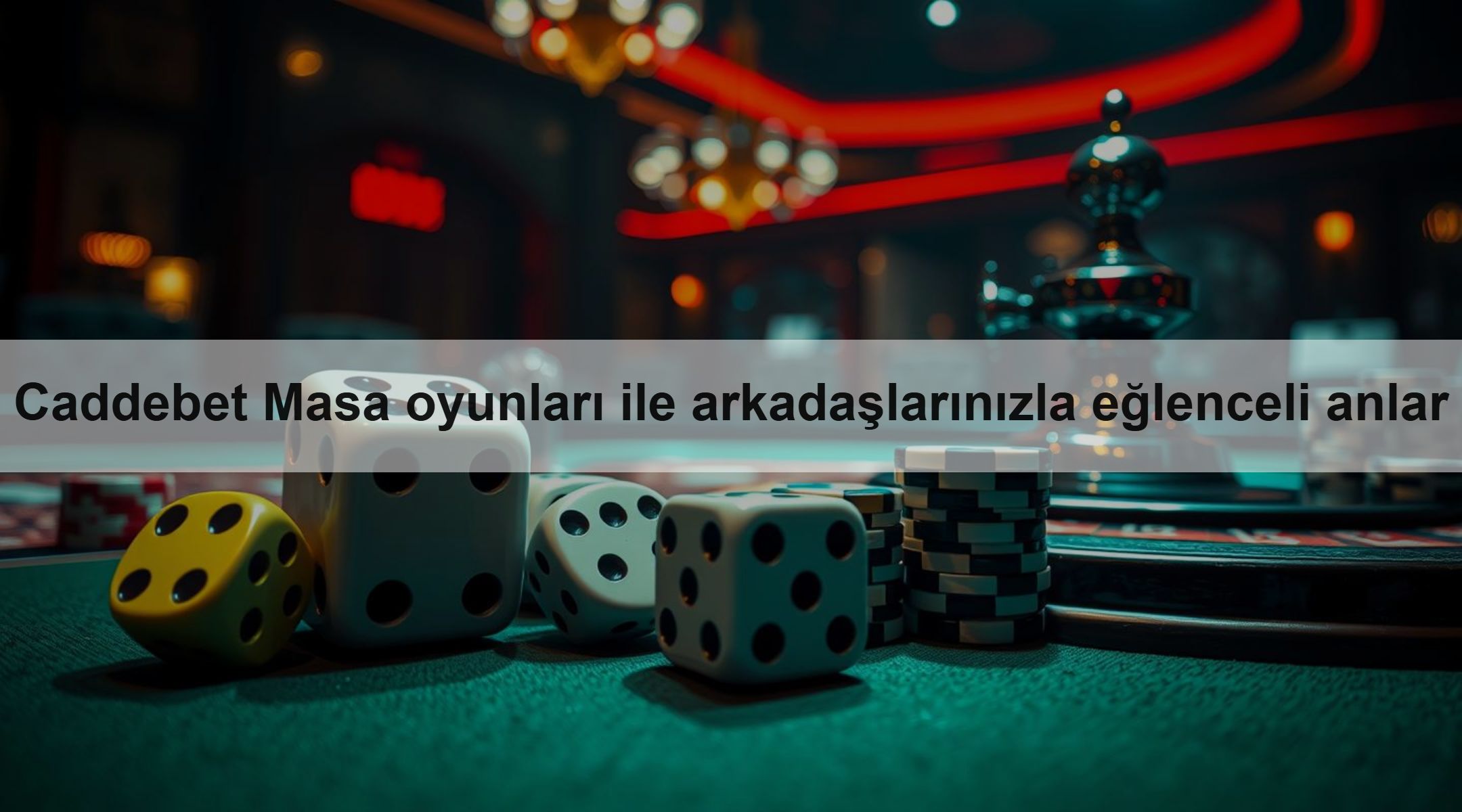 Caddebet Masa oyunları ile arkadaşlarınızla eğlenceli anlar 1 Caddebet Masa oyunları ile arkadaşlarınızla eğlenceli anlar