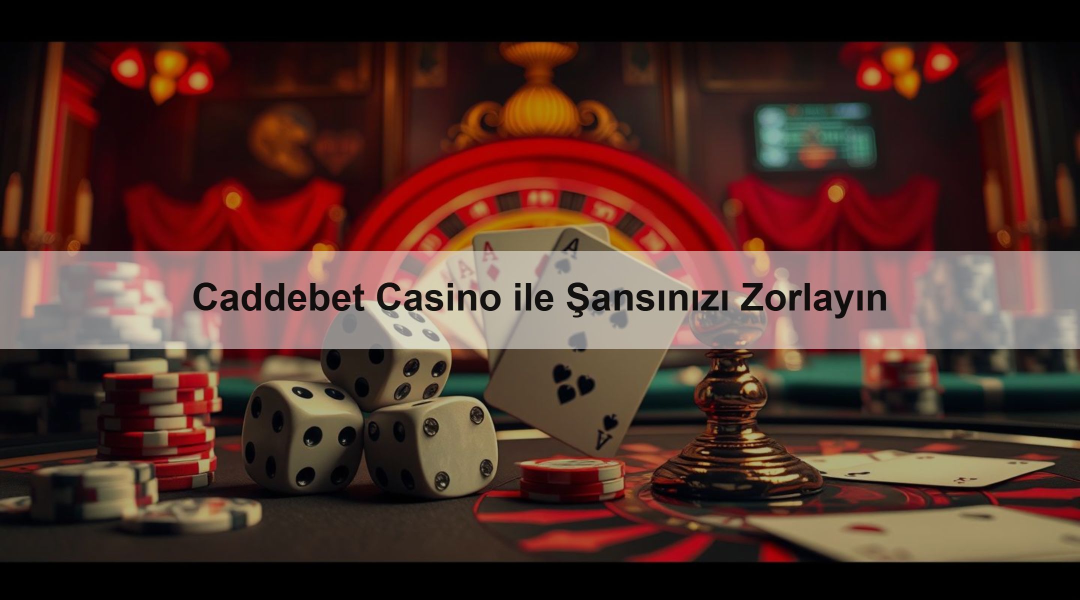 Caddebet Casino ile Şansınızı Zorlayın