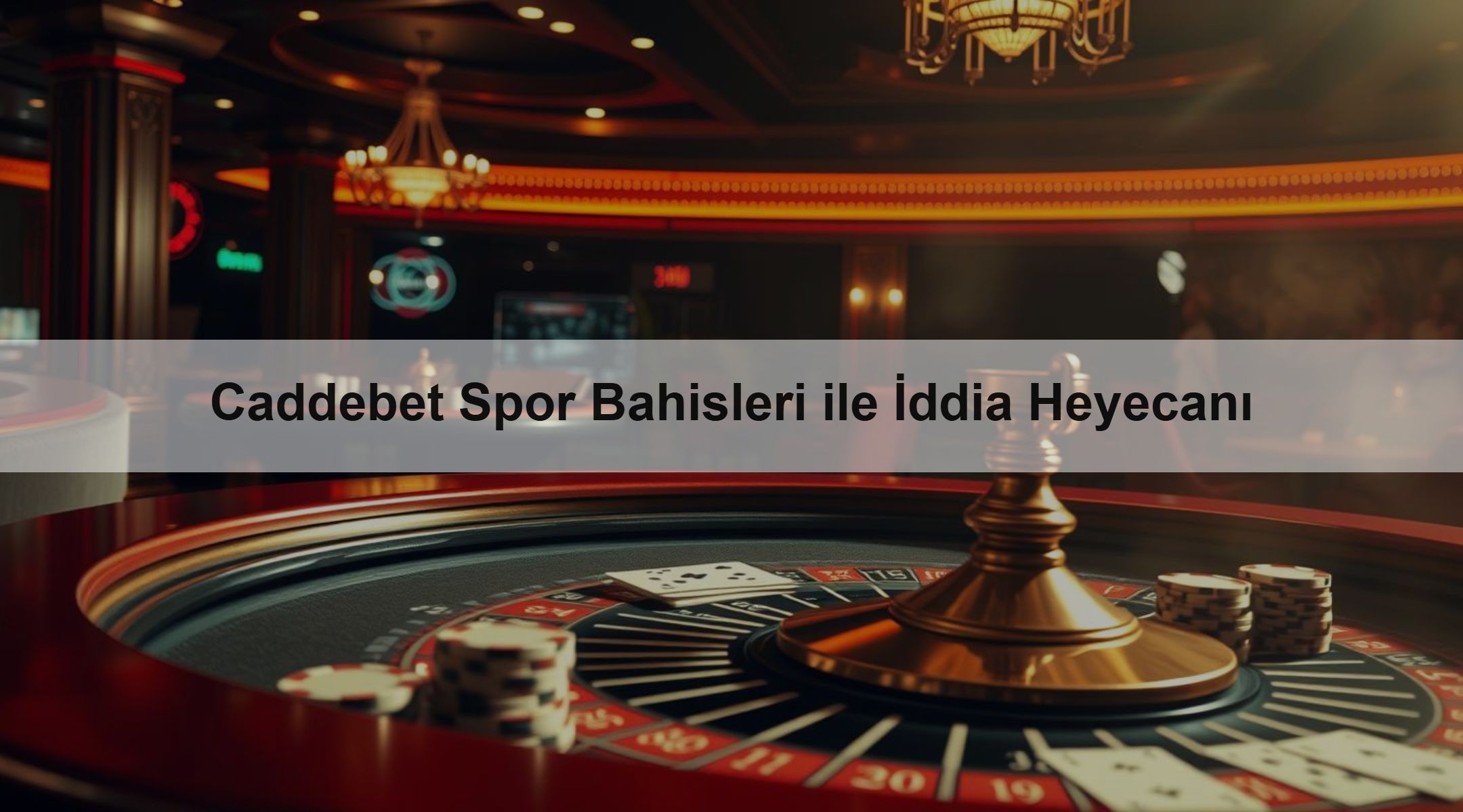 Caddebet Spor Bahisleri ile İddia Heyecanı