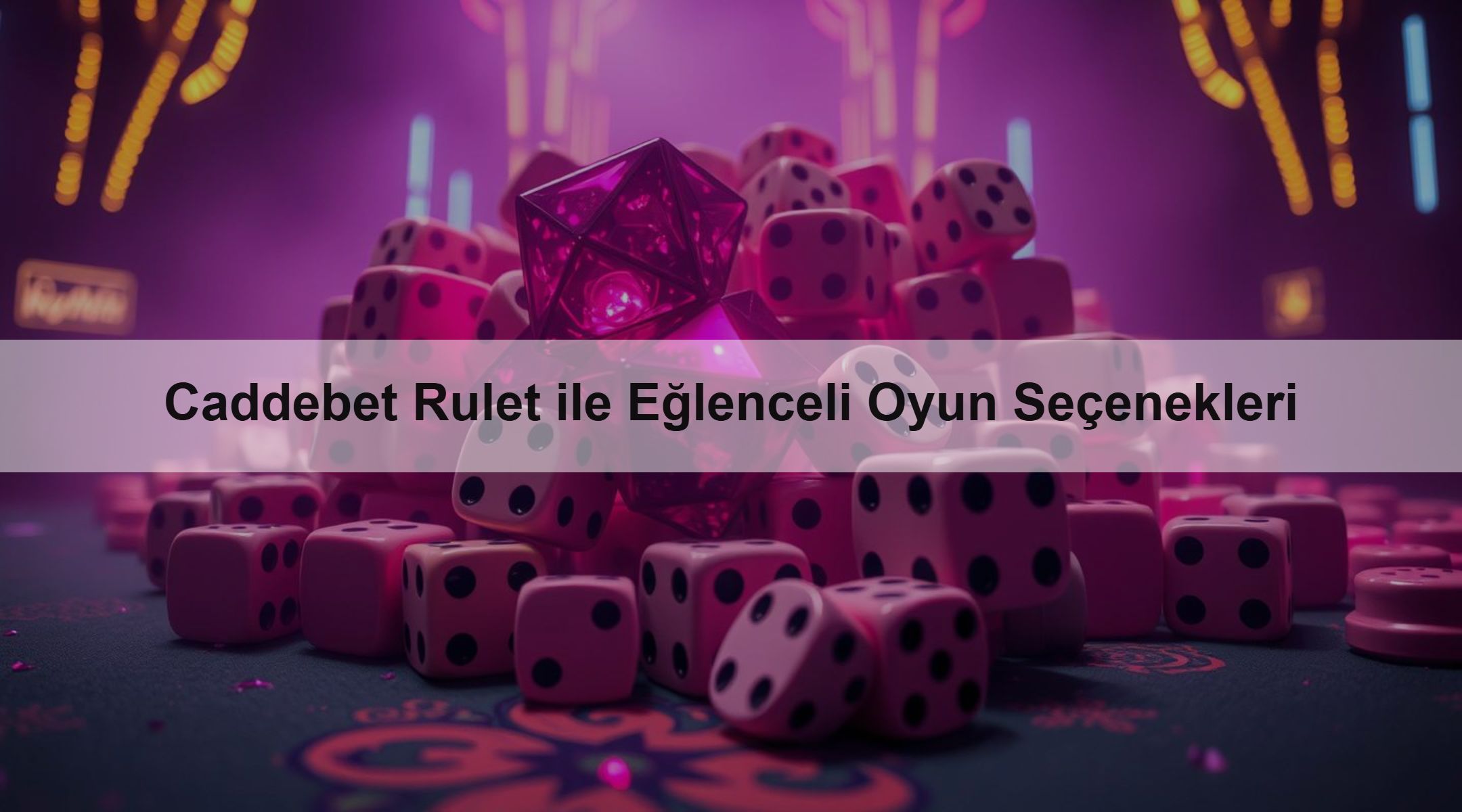 Caddebet Rulet ile Eğlenceli Oyun Seçenekleri