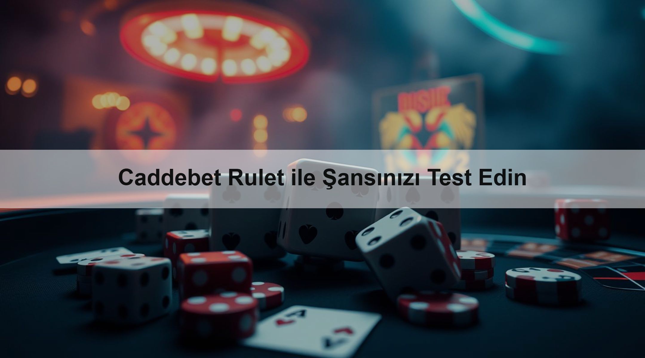 Caddebet Rulet ile Şansınızı Test Edin