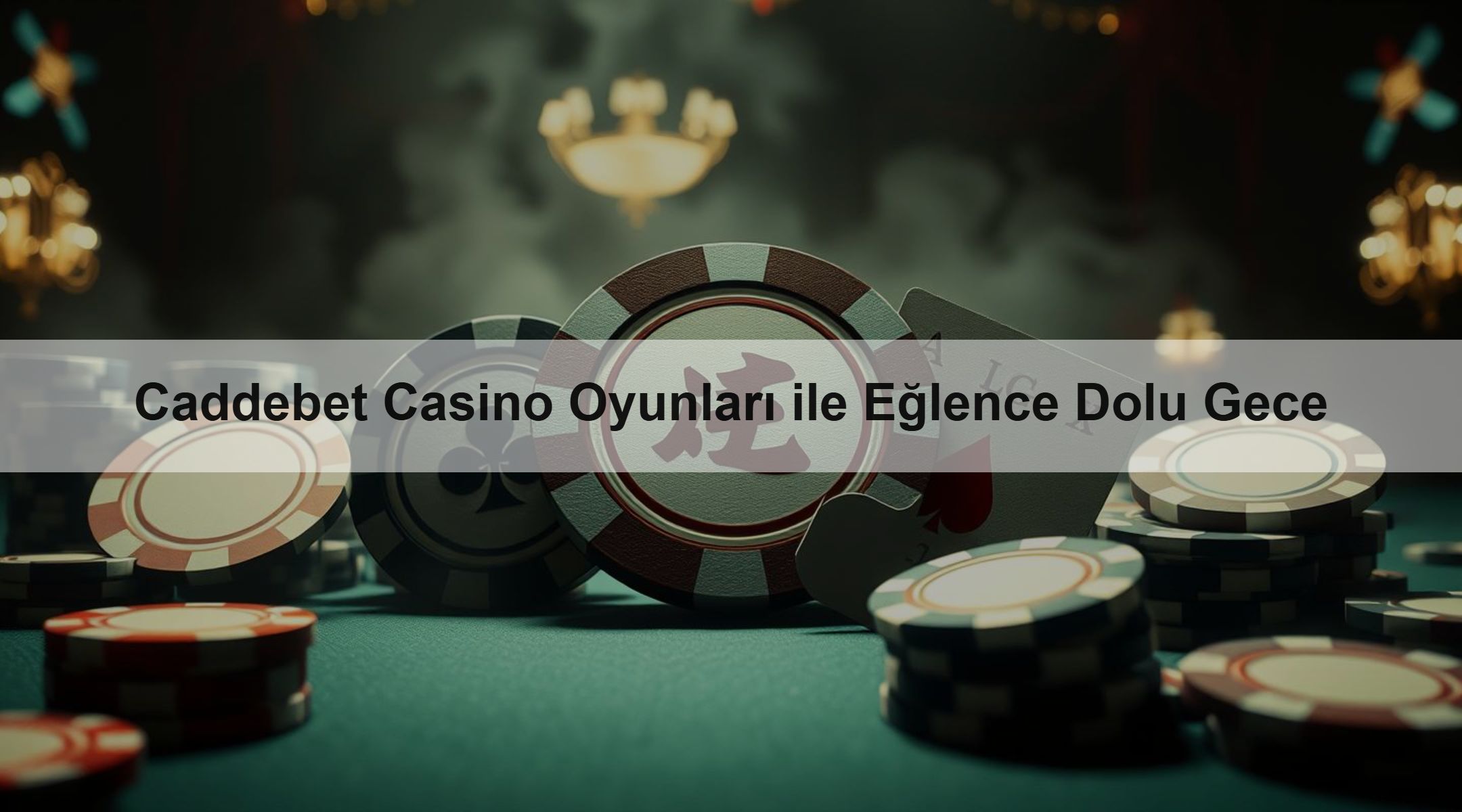 Caddebet Casino Oyunları ile Eğlence Dolu Gece