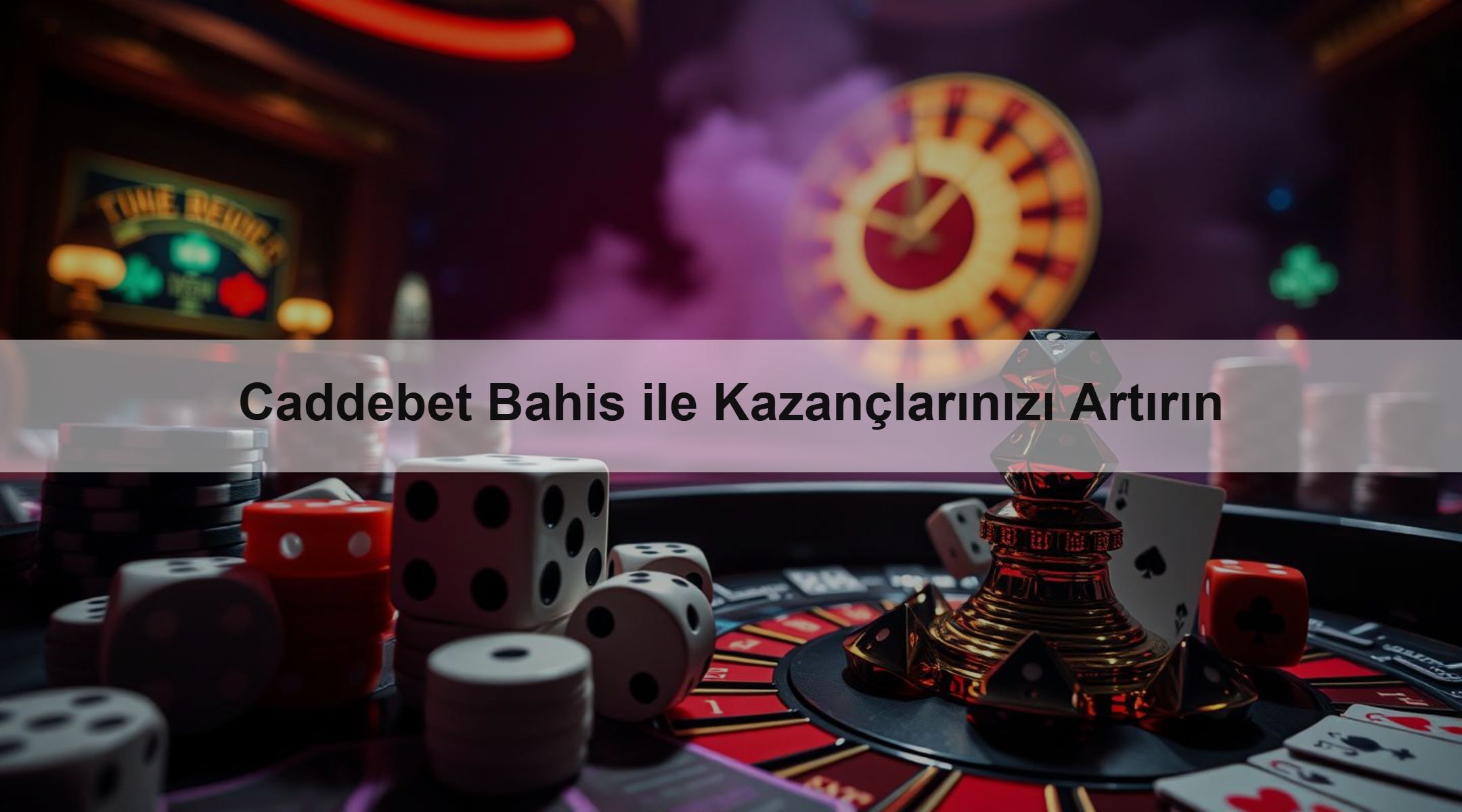 Caddebet Bahis ile Kazançlarınızı Artırın