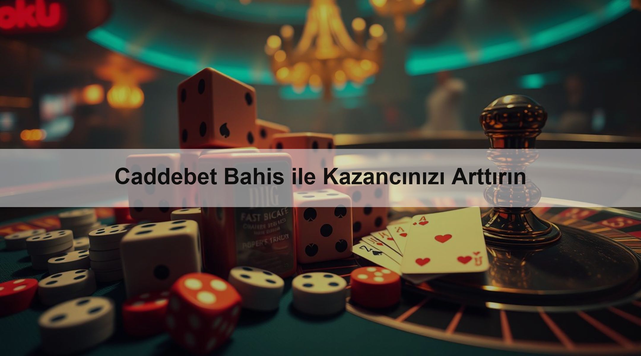 Caddebet Bahis ile Kazancınızı Arttırın