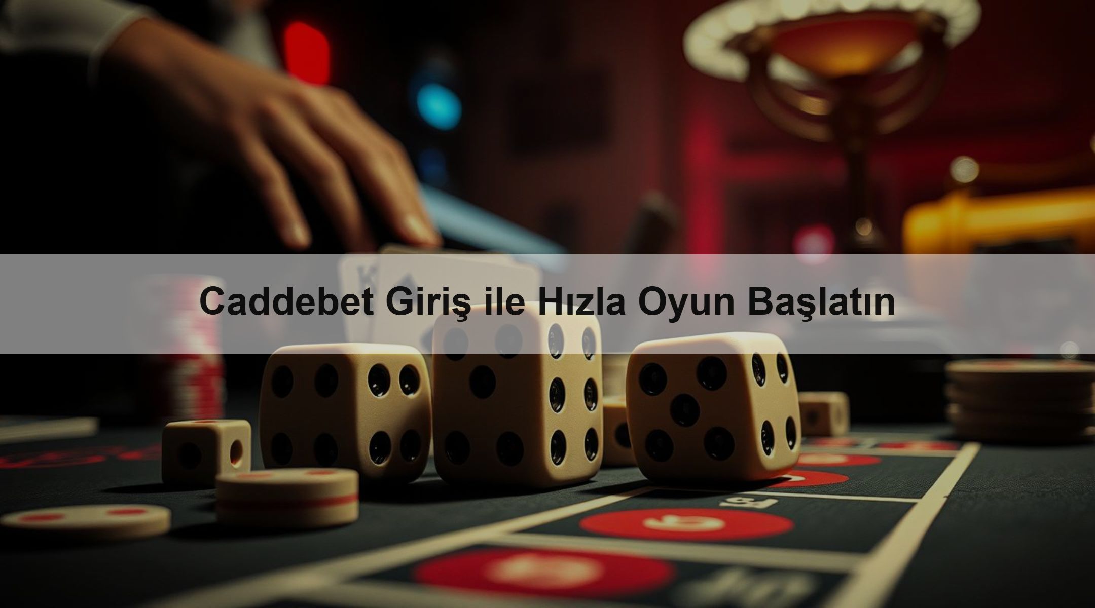 Caddebet Giriş ile Hızla Oyun Başlatın