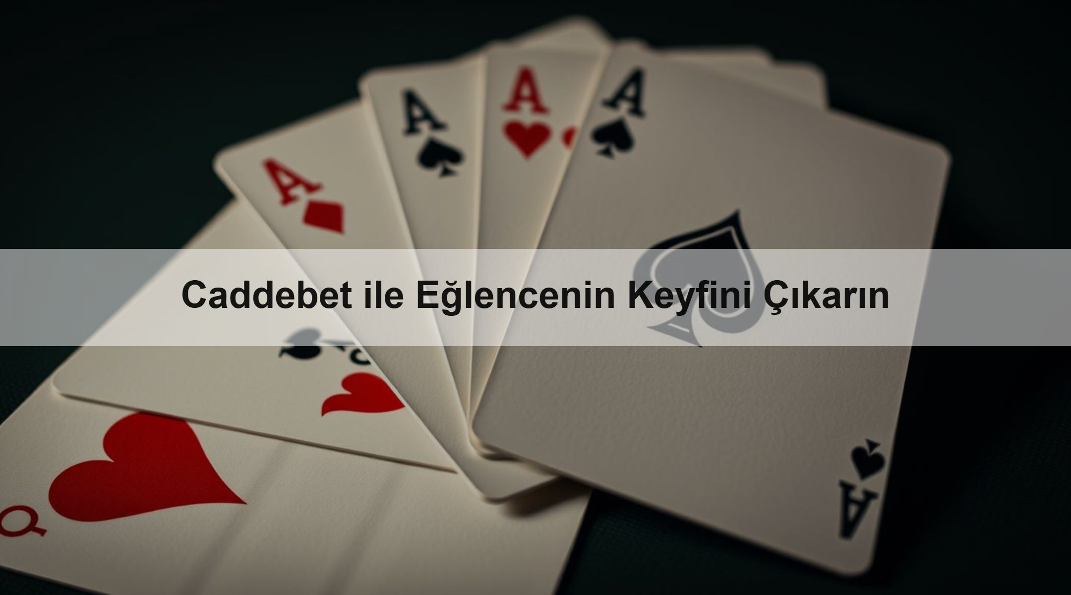 Caddebet ile Eğlencenin Keyfini Çıkarın 1 Caddebet ile Eğlencenin Keyfini Çıkarın